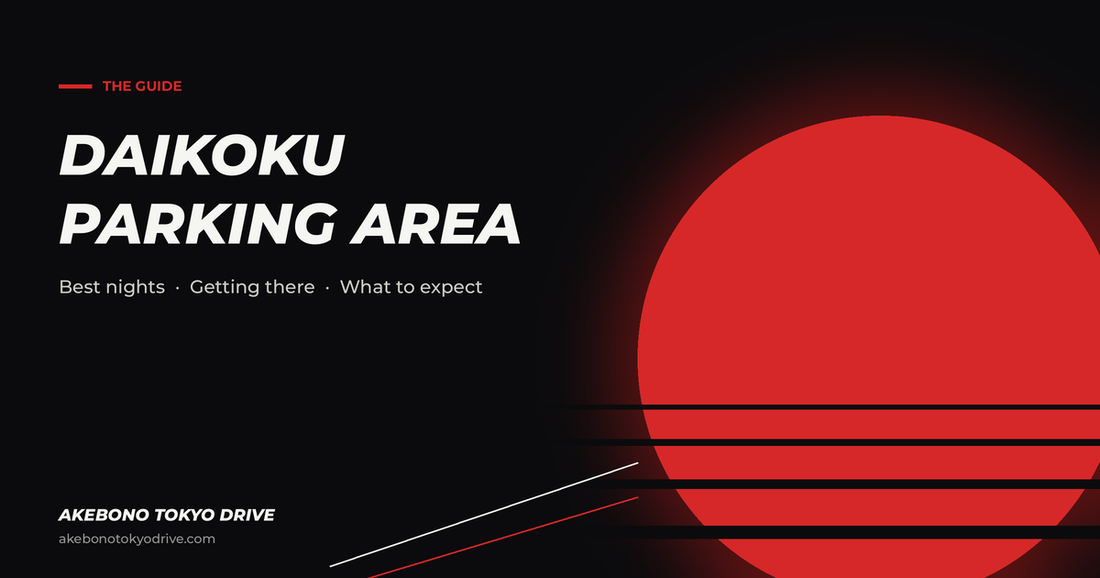 Daikoku Parking Area Guide: Best Nights, Getting There & What to Expect